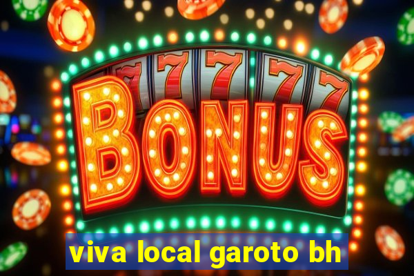 viva local garoto bh